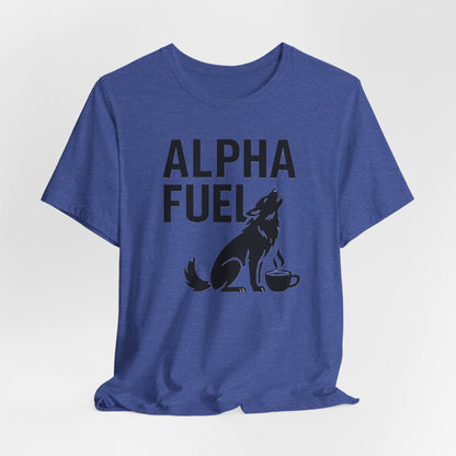 Alpha Fuel Unisex Tee, Coffee Lover T-Shirt, Gift for Baristas, Dog and Cat Owners Gift, Casual Everyday Wear