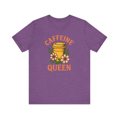 Caffeine Queen Tee - Perfect for Coffee Lovers, Casual Wear, Gifts, Birthdays or Coffee-Themed Events, Fun and Stylish!