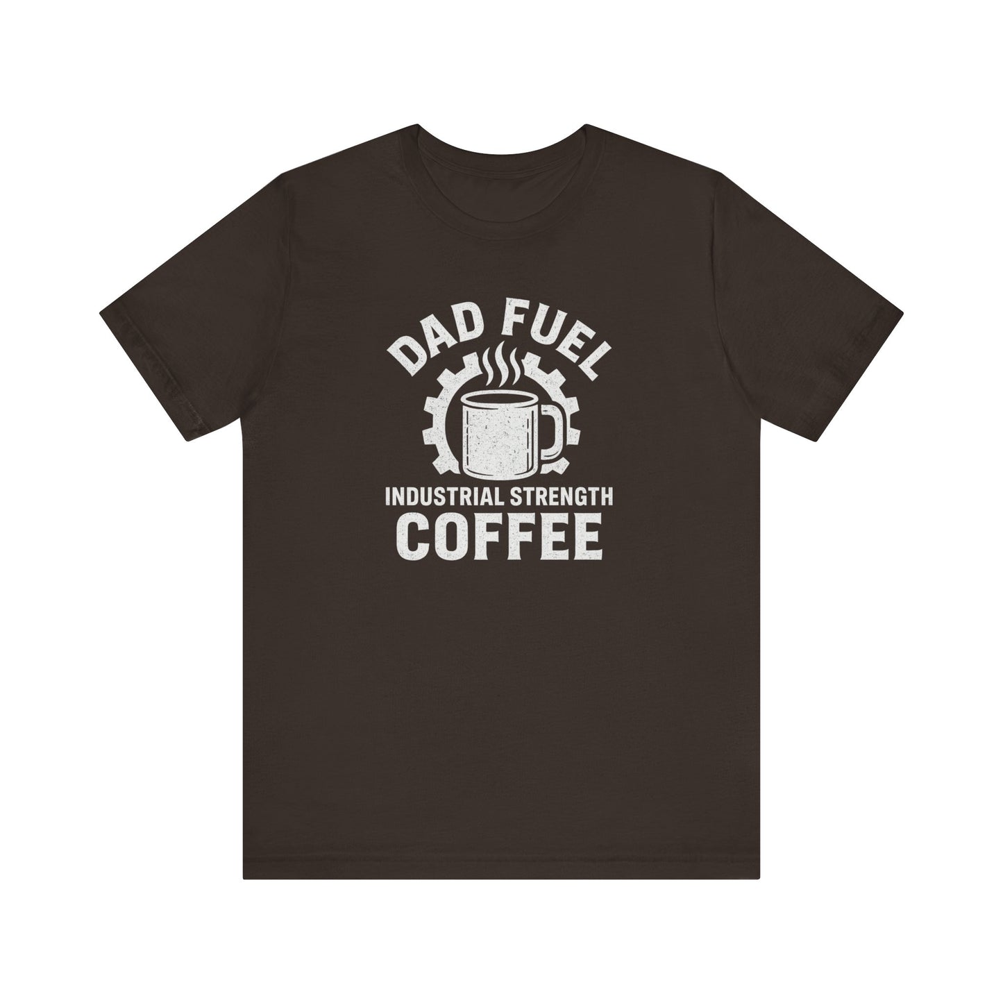 Industrial Strength Coffee Tee for Dads, Funny Gift for Father's Day, Coffee Lover T-Shirt, Unisex Casual Wear, Dad Humor Apparel