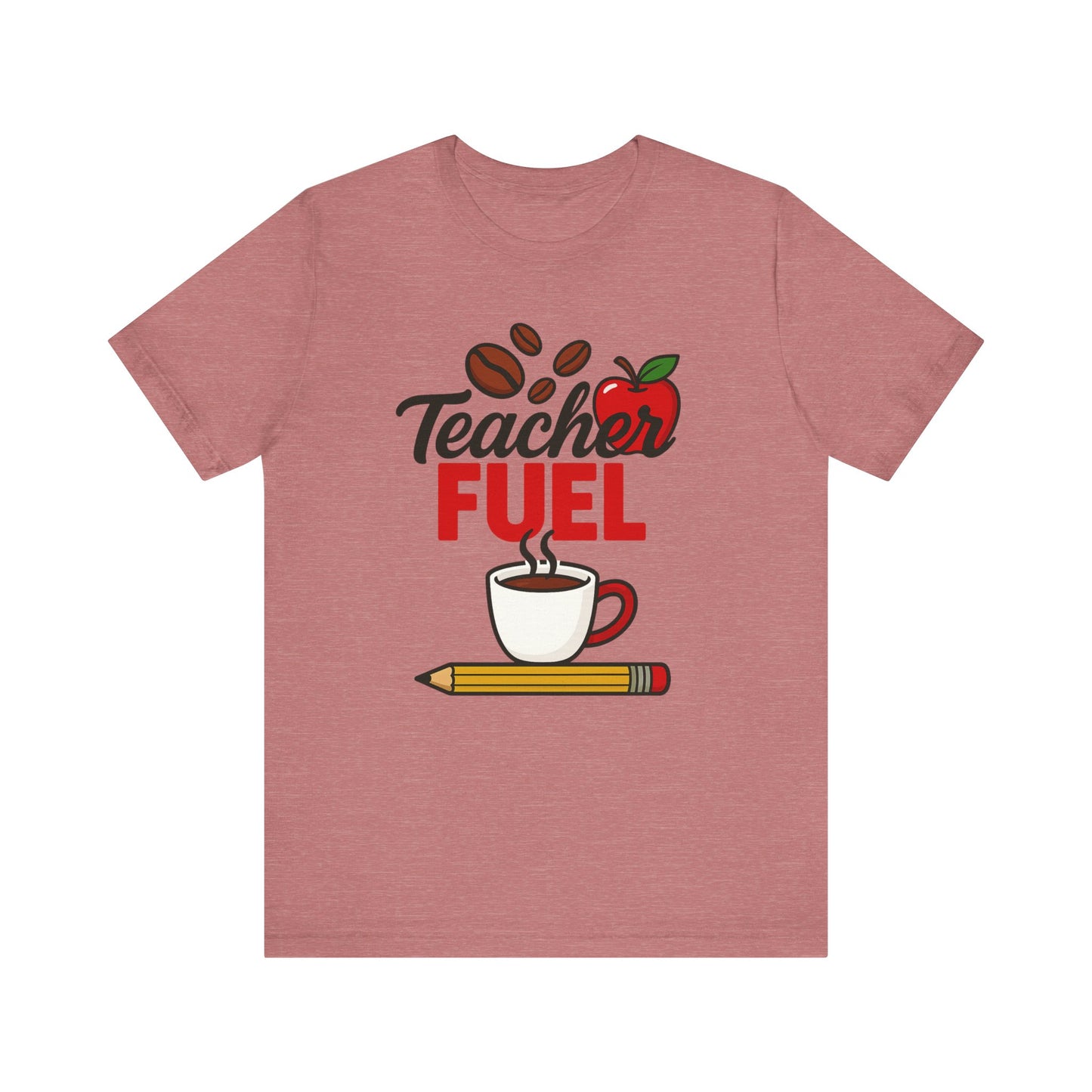 Teacher Fuel Unisex Jersey Tee | Coffee Lover Gift | Back to School | Teacher Appreciation | Fun Classroom Shirt