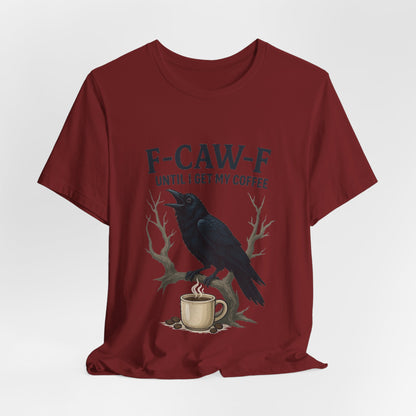 Coffee Lover's Tee, Unisex T-Shirt, Funny Gift, Crow Graphic Tee, Coffee Enthusiast Shirt, Unique Coffee Apparel
