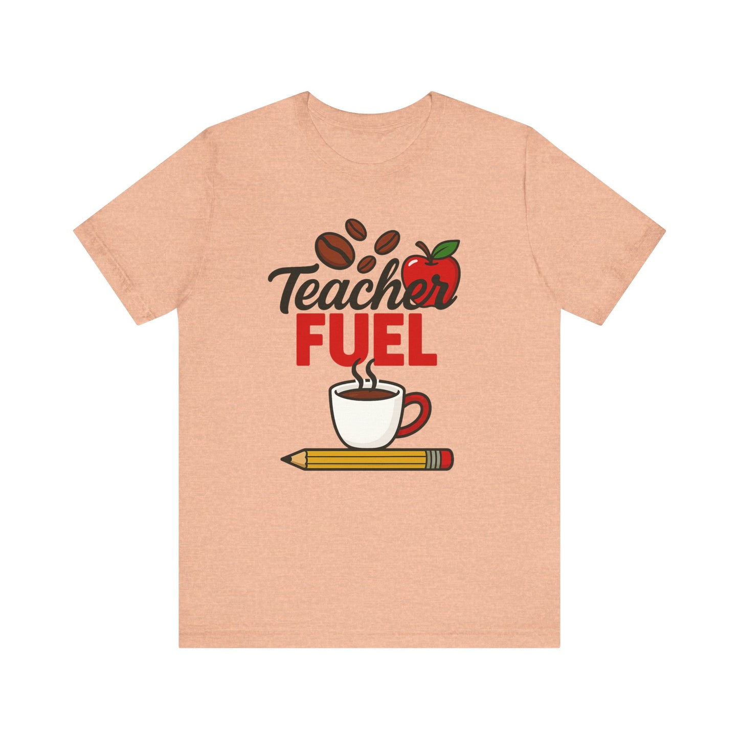 Teacher Fuel Unisex Jersey Tee | Coffee Lover Gift | Back to School | Teacher Appreciation | Fun Classroom Shirt
