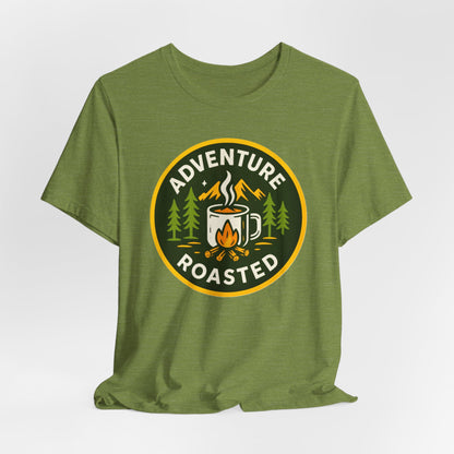 Adventure Roasted Tee - Unisex Short Sleeve Shirt, Outdoor Apparel, Camping Gift, Coffee Lover T-Shirt, Fun Adventure Wear