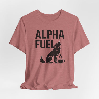 Alpha Fuel Unisex Tee, Coffee Lover T-Shirt, Gift for Baristas, Dog and Cat Owners Gift, Casual Everyday Wear