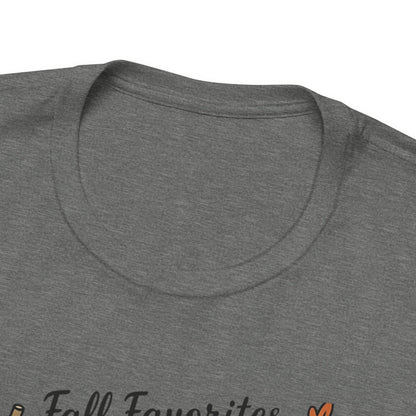 Cozy Fall Favorites Tee | Autumn Shirt, Pumpkin Coffee Top, Unisex Fall T-Shirt, Gift for Coffee Lovers, Seasonal Apparel