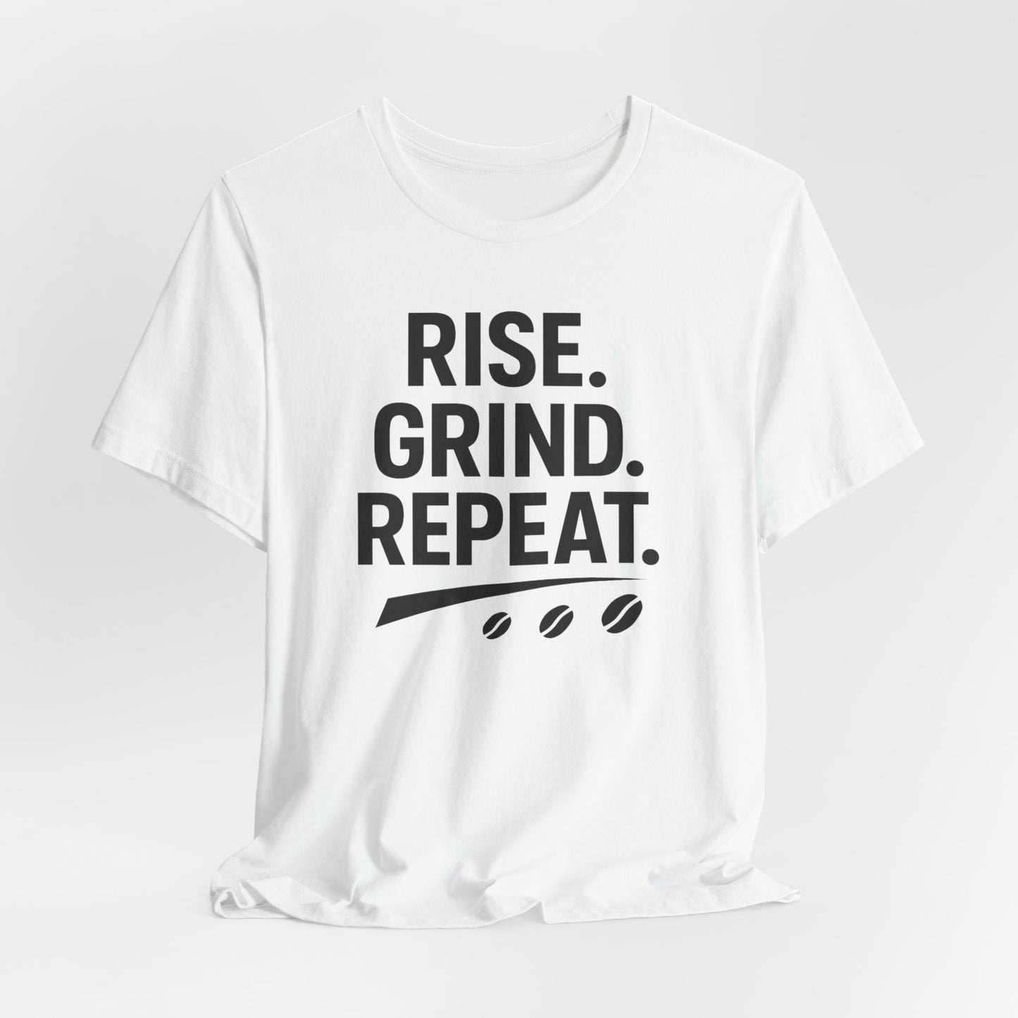 Coffee Lover's Unisex Tee - Rise. Grind. Repeat. | Casual Wear, Motivational Gift, Gym Shirt, Coffee Enthusiast Apparel, Everyday Comfort
