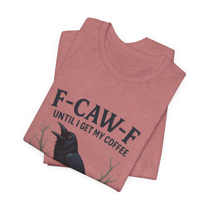 Coffee Lover's Tee, Unisex T-Shirt, Funny Gift, Crow Graphic Tee, Coffee Enthusiast Shirt, Unique Coffee Apparel