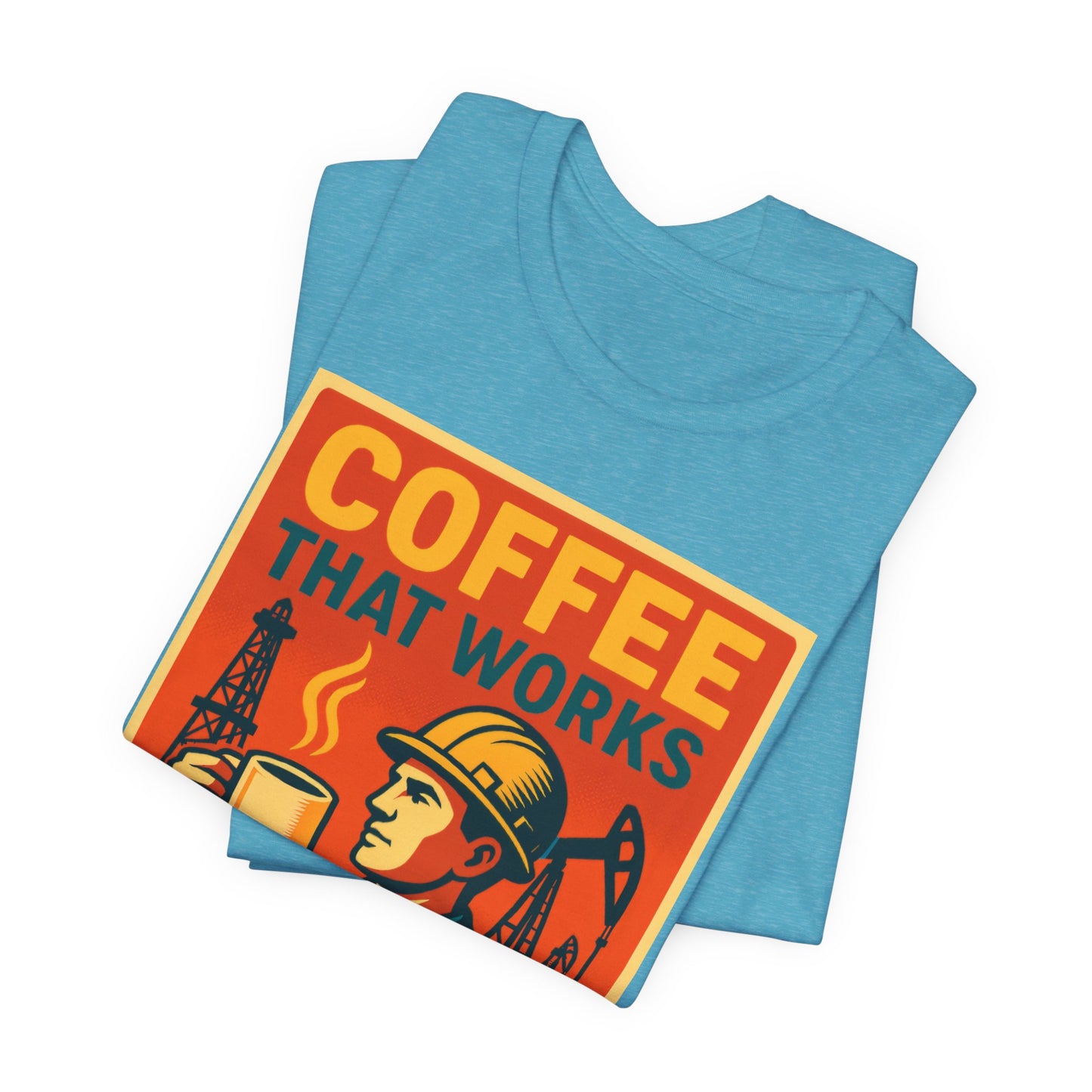 Oil and Gas Coffee T-Shirt – Pipeline Grind Tee for Hardworking Coffee Lovers