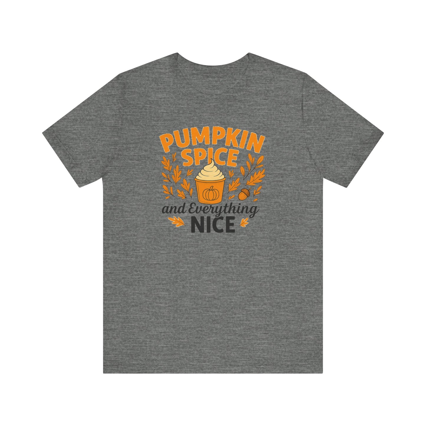 Pumpkin Spice Short Sleeve Tee | Fall Fashion, Cozy Vibes, Coffee Lovers, Gift for Her, Autumn Essentials
