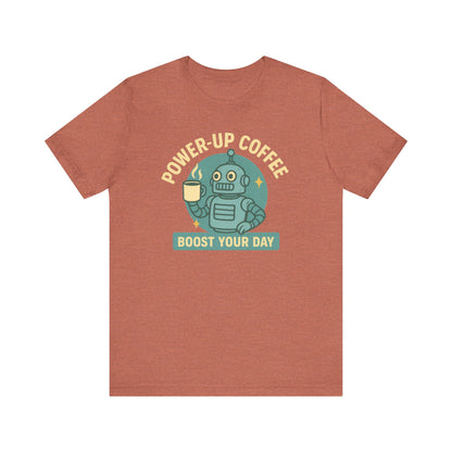 Power-Up Coffee Tee, Funny Robot Shirt, Gift for Coffee Lovers, Unisex Graphic Tee, Quirky Casual Wear, Birthday Apparel