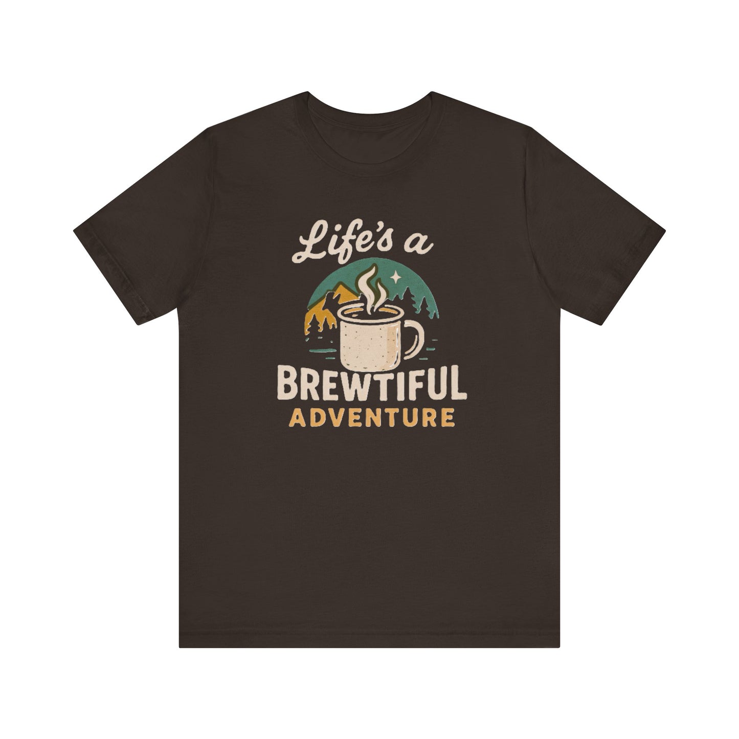 Brewtiful Adventure Tee - Unisex Short Sleeve T-Shirt, Coffee Lover Gift, Hiking Apparel, Adventure Shirt, Travel Outfit