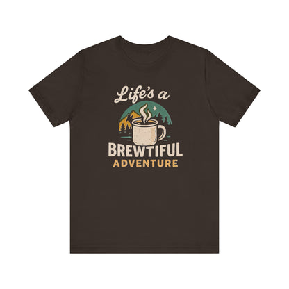 Brewtiful Adventure Tee - Unisex Short Sleeve T-Shirt, Coffee Lover Gift, Hiking Apparel, Adventure Shirt, Travel Outfit