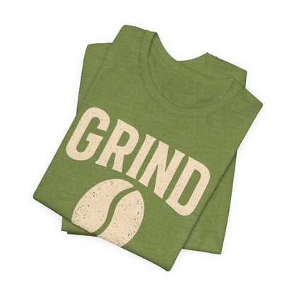 Unisex Coffee Grind Tee - Motivational Workout Shirt, Perfect for Coffee Lovers, Gym Enthusiasts, Gift for Coffee Lovers, Casual Wear