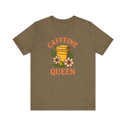 Caffeine Queen Tee - Perfect for Coffee Lovers, Casual Wear, Gifts, Birthdays or Coffee-Themed Events, Fun and Stylish!