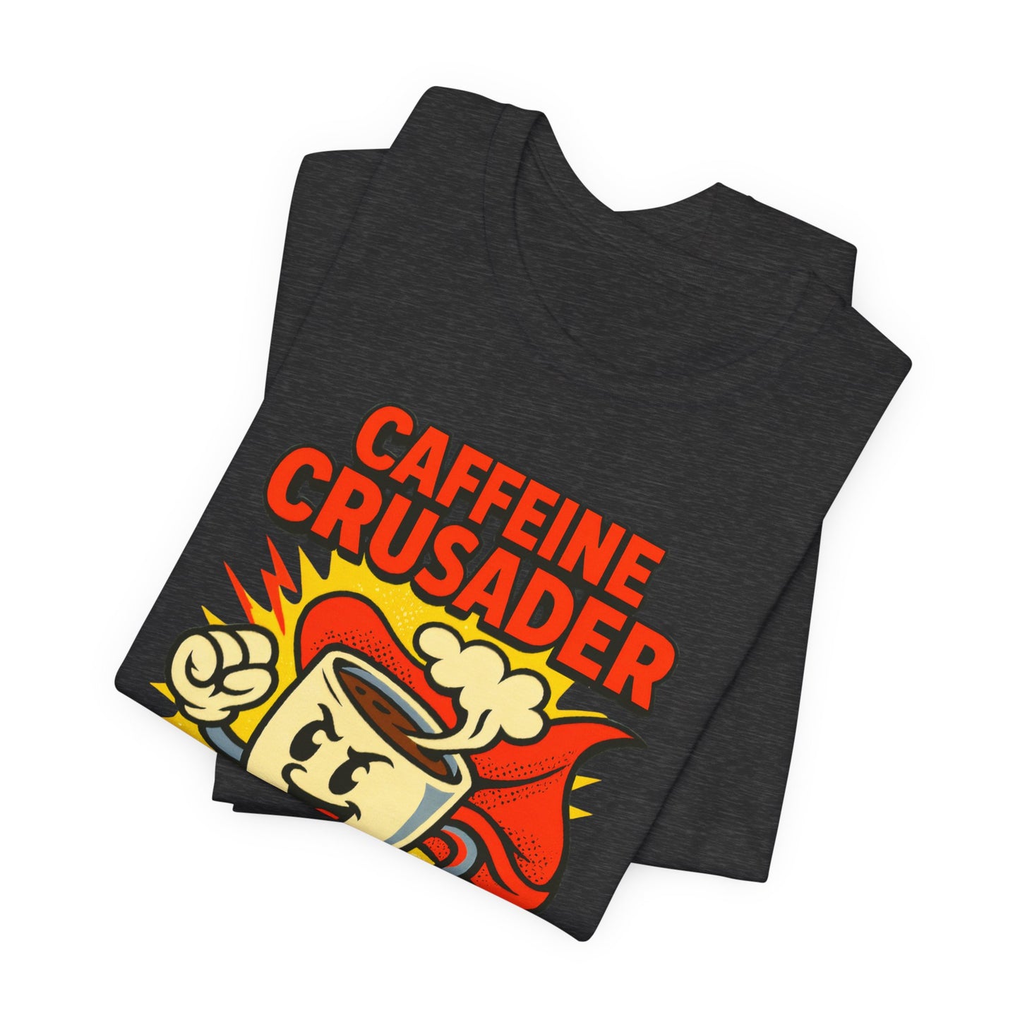 Caffeine Crusader Tee, Unisex T-Shirt, Coffee Lover Gift, Funny Graphic Tee, Morning Motivation Shirt, Birthday Gift Idea