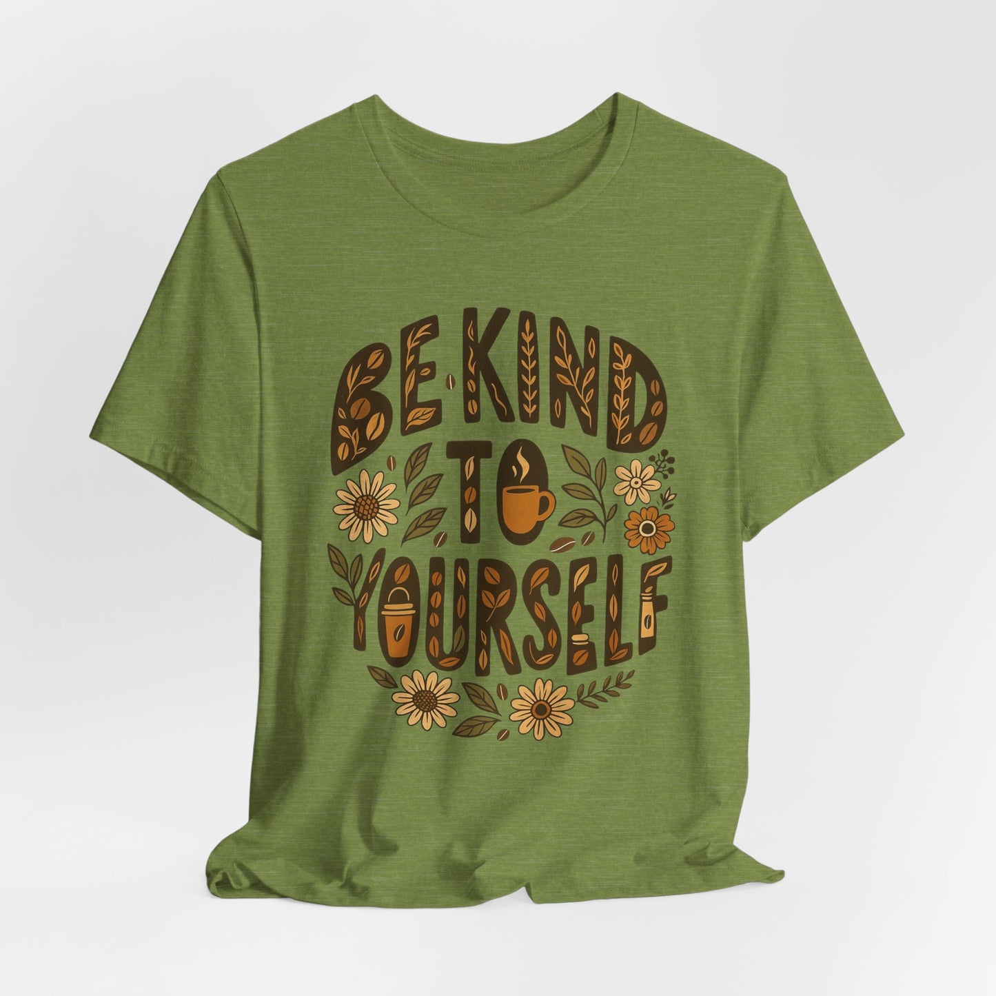 Be Kind to Yourself Tee - Inspiring Unisex T-Shirt, Self-Care Gift, Positive Vibes Apparel, Casual Wear, Motivational Shirt, Birthday Gift