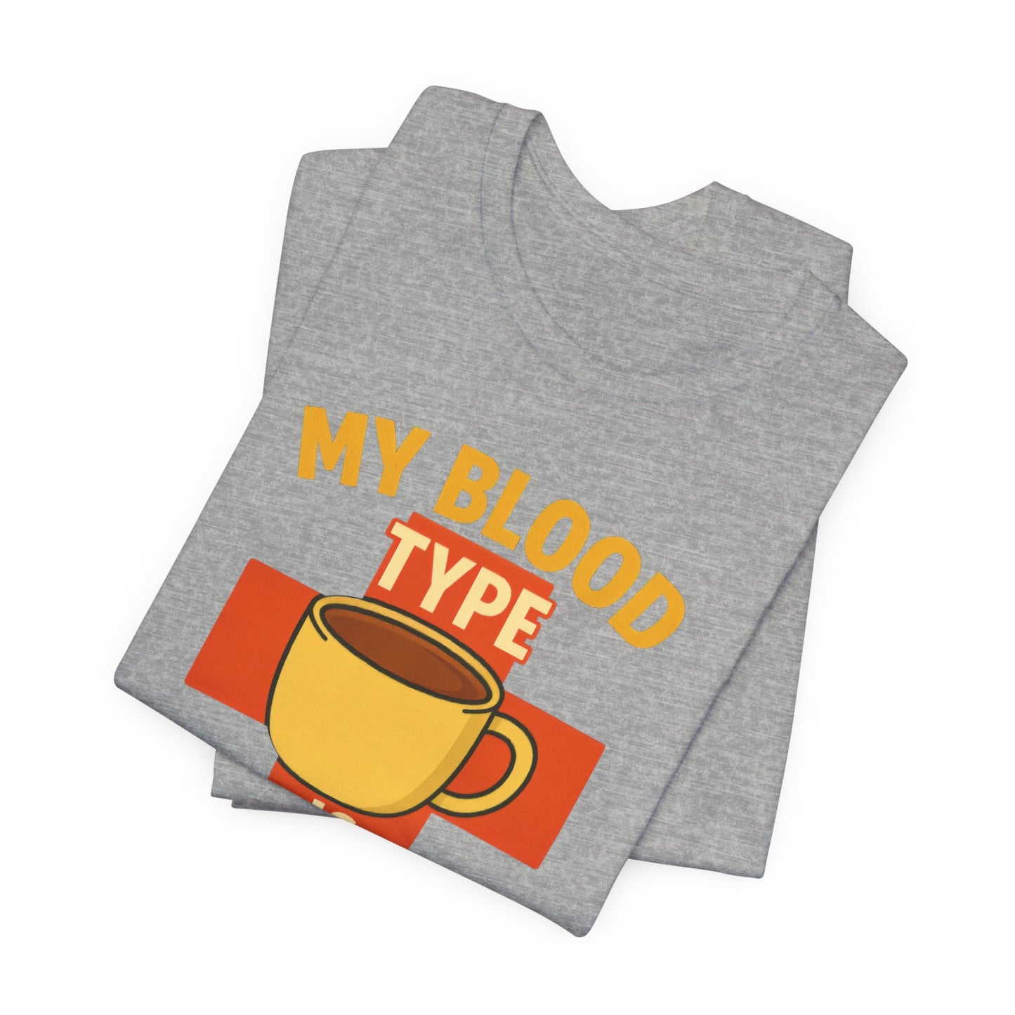 Coffee Lover's T-Shirt - My Blood Type is Coffee - Gift for Baristas, Coffee Enthusiasts, Tea Lovers, Casual Wear