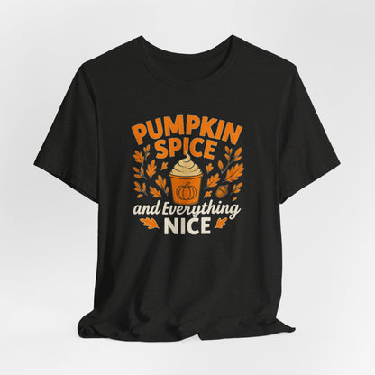 Pumpkin Spice Short Sleeve Tee | Fall Fashion, Cozy Vibes, Coffee Lovers, Gift for Her, Autumn Essentials