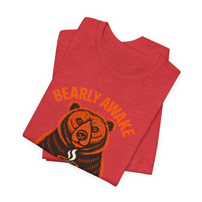 Coffee Lover Bear Tee, Cozy Casual T-Shirt, Perfect Gift for Coffee Enthusiasts, Daily Wear, Bearly Awake Design
