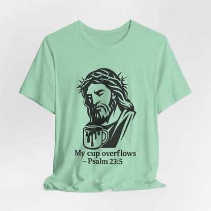 Faith Bible Verse Graphic Tee – Inspirational Psalm 23:5 Shirt, Crown of Thorns Design