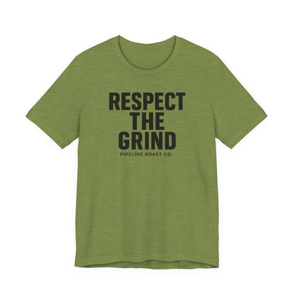 Respect the Grind Unisex Tee, Motivational T-Shirt, Perfect for Coffee Lovers, Gift for Entrepreneurs, Casual Wear, Everyday Comfort