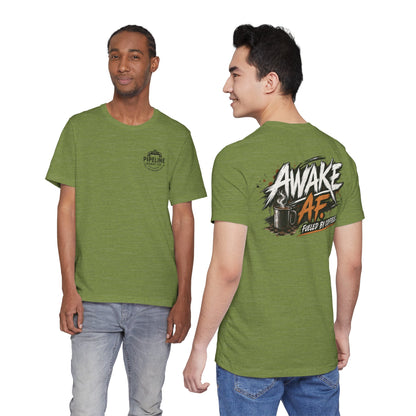 Awake AF Coffee Tee — "Fueled by Coffee" Graphic T-Shirt