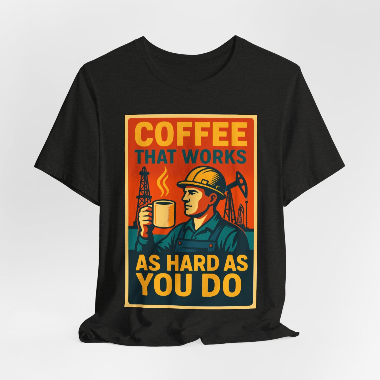 Oil and Gas Coffee T-Shirt – Pipeline Grind Tee for Hardworking Coffee Lovers