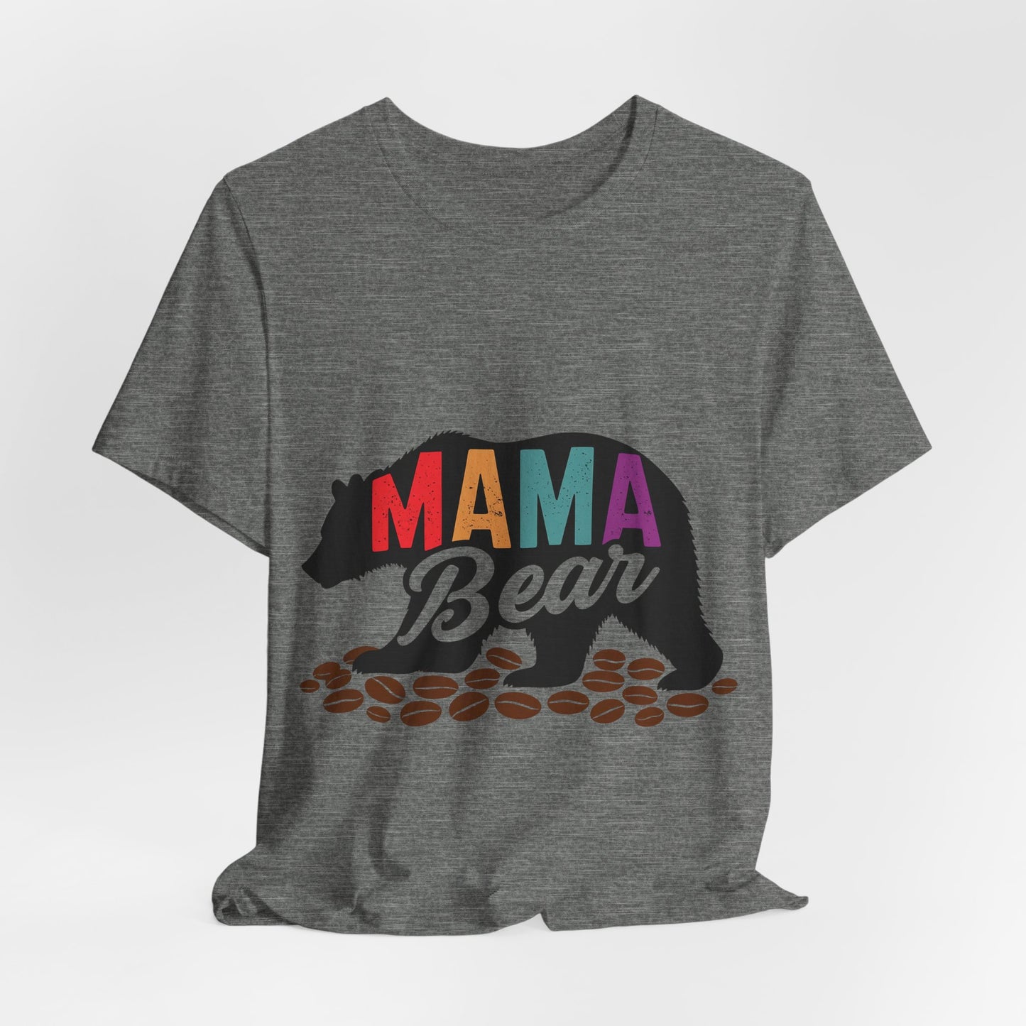 Mama Bear Coffee Tee – Cute and Strong Shirt for Coffee-Loving Moms