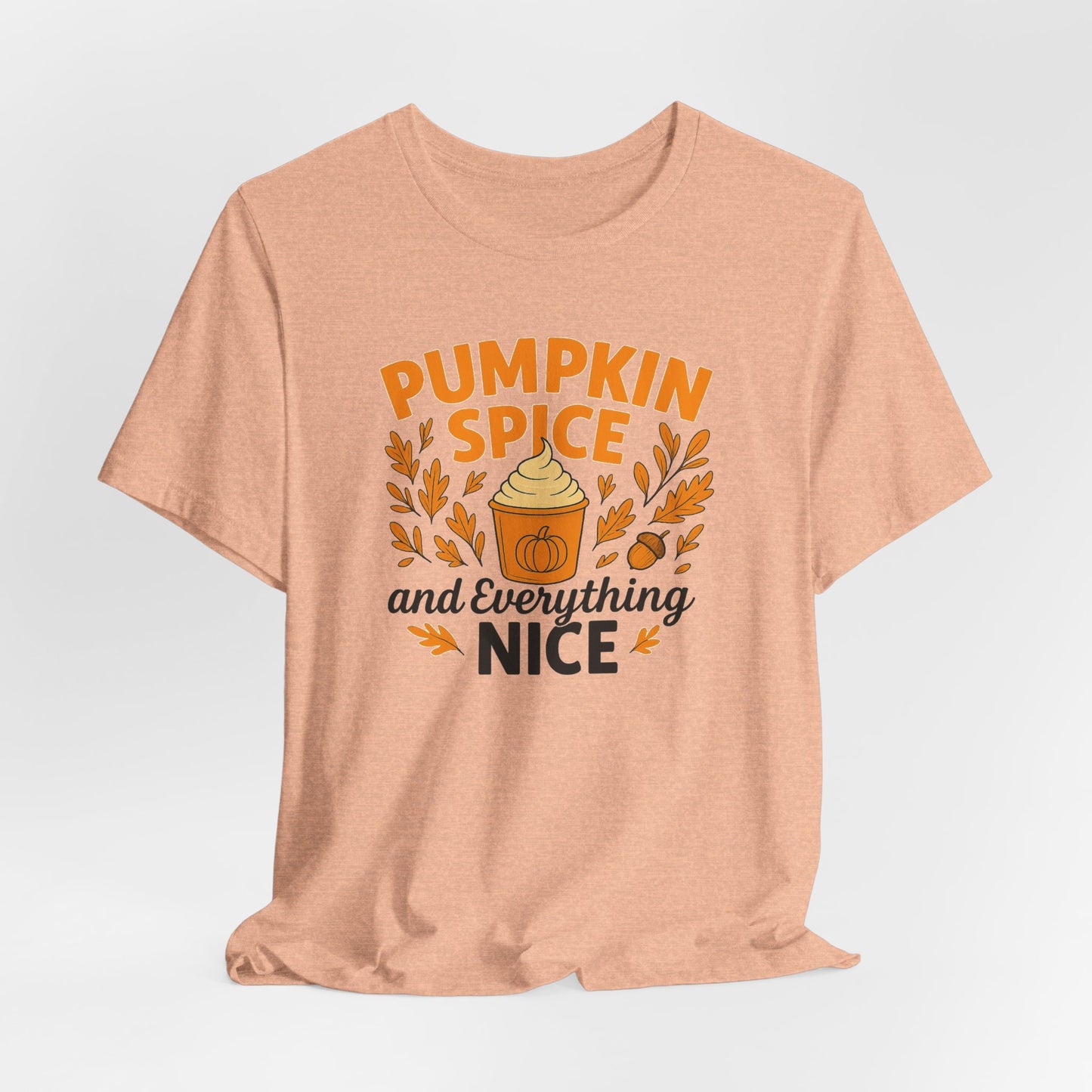 Pumpkin Spice Short Sleeve Tee | Fall Fashion, Cozy Vibes, Coffee Lovers, Gift for Her, Autumn Essentials