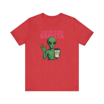 Alien Barista Tee, Funny Coffee Lover Shirt, Unisex Graphic Tee, Gift for Barista, Unique Casual Wear, Quirky Humor Top