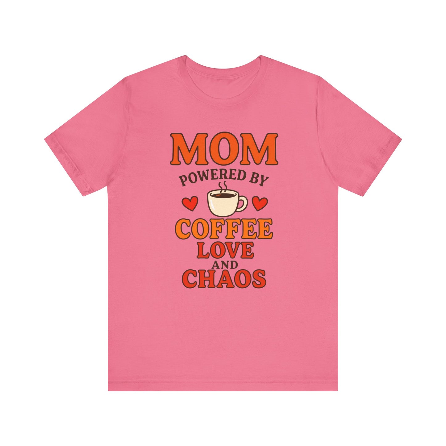 Coffee-Loving Mom Tee, Mother's Day Gift, Chaos Tee, Gift for Mom, Fun T-Shirt, Coffee Lover Apparel