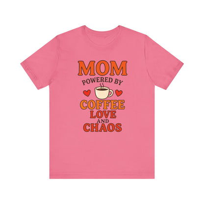 Coffee-Loving Mom Tee, Mother's Day Gift, Chaos Tee, Gift for Mom, Fun T-Shirt, Coffee Lover Apparel