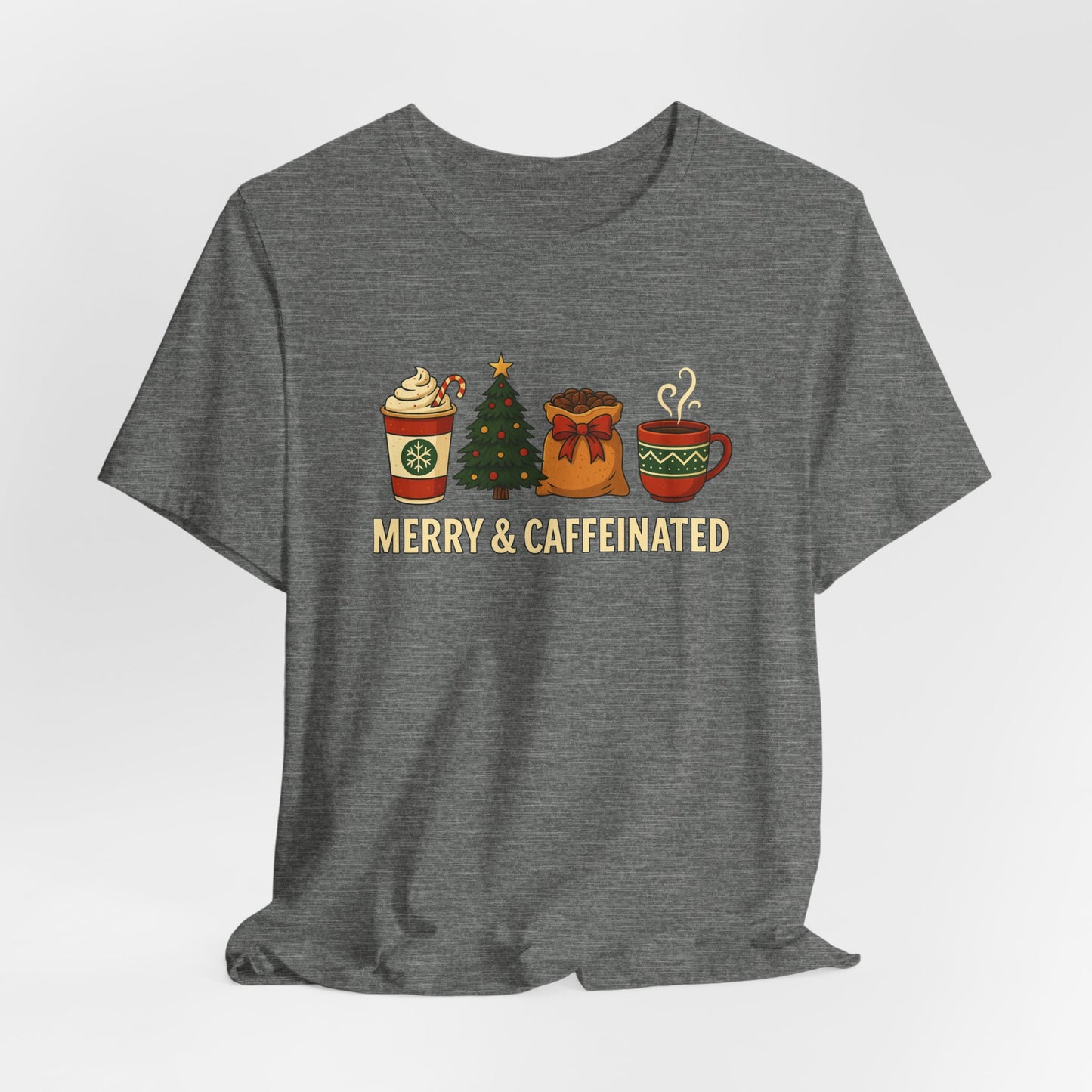 Merry Caffeinated Tee: Cute Coffee Lovers Gift, Holiday Shirt, Unisex Graphic Tee, Christmas Outfit, Cozy T-Shirt
