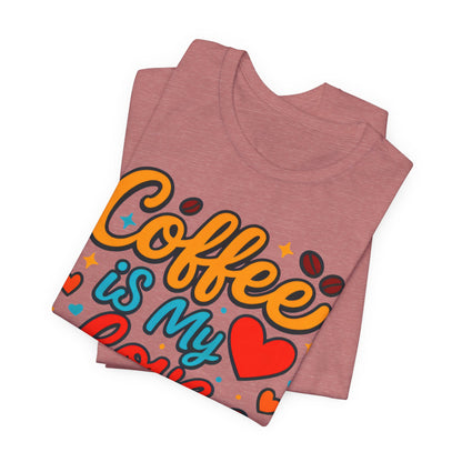 Coffee Lover's Unisex Tee - Perfect Gift for Coffee Enthusiasts, Unique T-Shirt for Baristas, Coffee Break Apparel, Vibrant Casual Wear