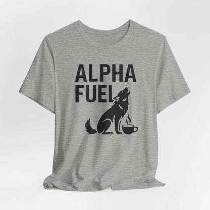 Alpha Fuel Unisex Tee, Coffee Lover T-Shirt, Gift for Baristas, Dog and Cat Owners Gift, Casual Everyday Wear