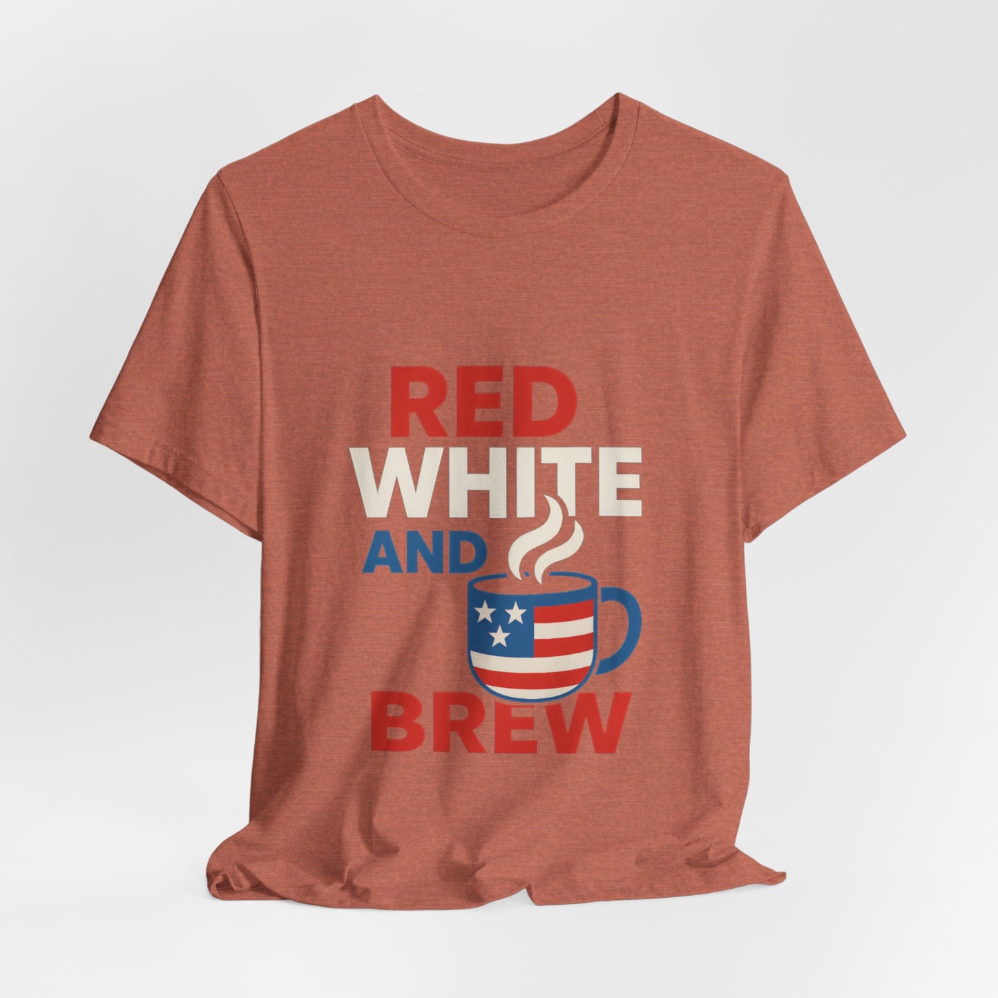 Unisex Patriotic Coffee Tee, Red White and Brew Shirt, Independence Day Apparel, USA Shirt, Summer BBQ Outfit, Gift for Men and Women