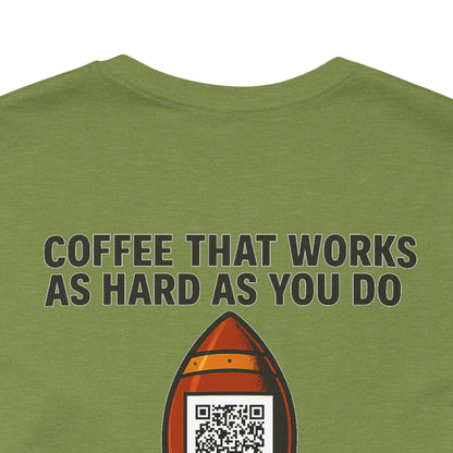 Coffee-Focused Promotional Rocket Tee, Motivational Shirt, Gift for Coffee Lovers, Fun Relaxed T-Shirt, Everyday Casual Wear