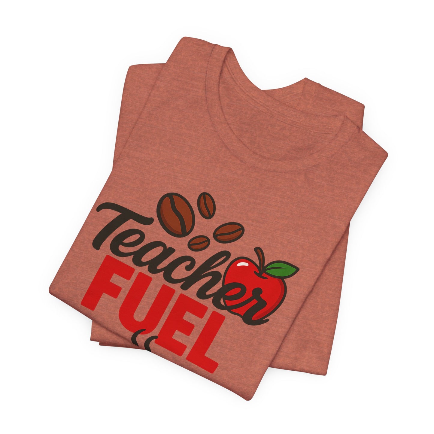 Teacher Fuel Unisex Jersey Tee | Coffee Lover Gift | Back to School | Teacher Appreciation | Fun Classroom Shirt