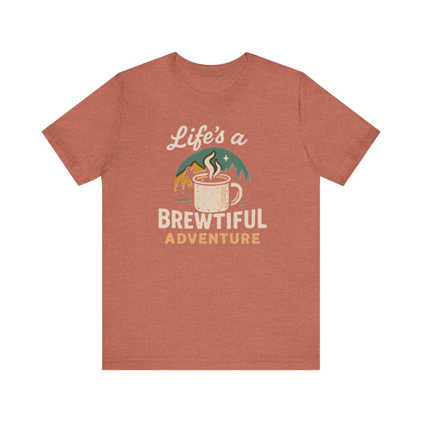 Brewtiful Adventure Tee - Unisex Short Sleeve T-Shirt, Coffee Lover Gift, Hiking Apparel, Adventure Shirt, Travel Outfit