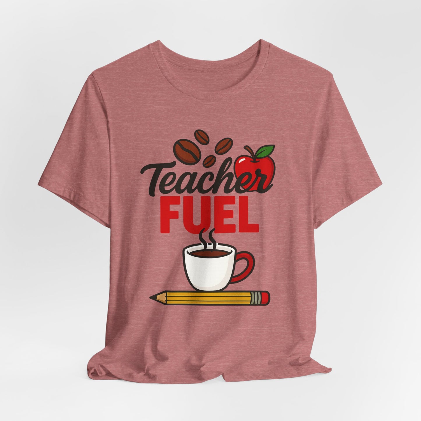 Teacher Fuel Unisex Jersey Tee | Coffee Lover Gift | Back to School | Teacher Appreciation | Fun Classroom Shirt