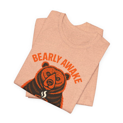 Coffee Lover Bear Tee, Cozy Casual T-Shirt, Perfect Gift for Coffee Enthusiasts, Daily Wear, Bearly Awake Design