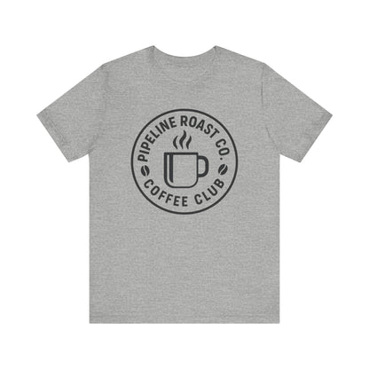 Pipeline Roast Co. Coffee Club Tee – Unisex Jersey Short Sleeve