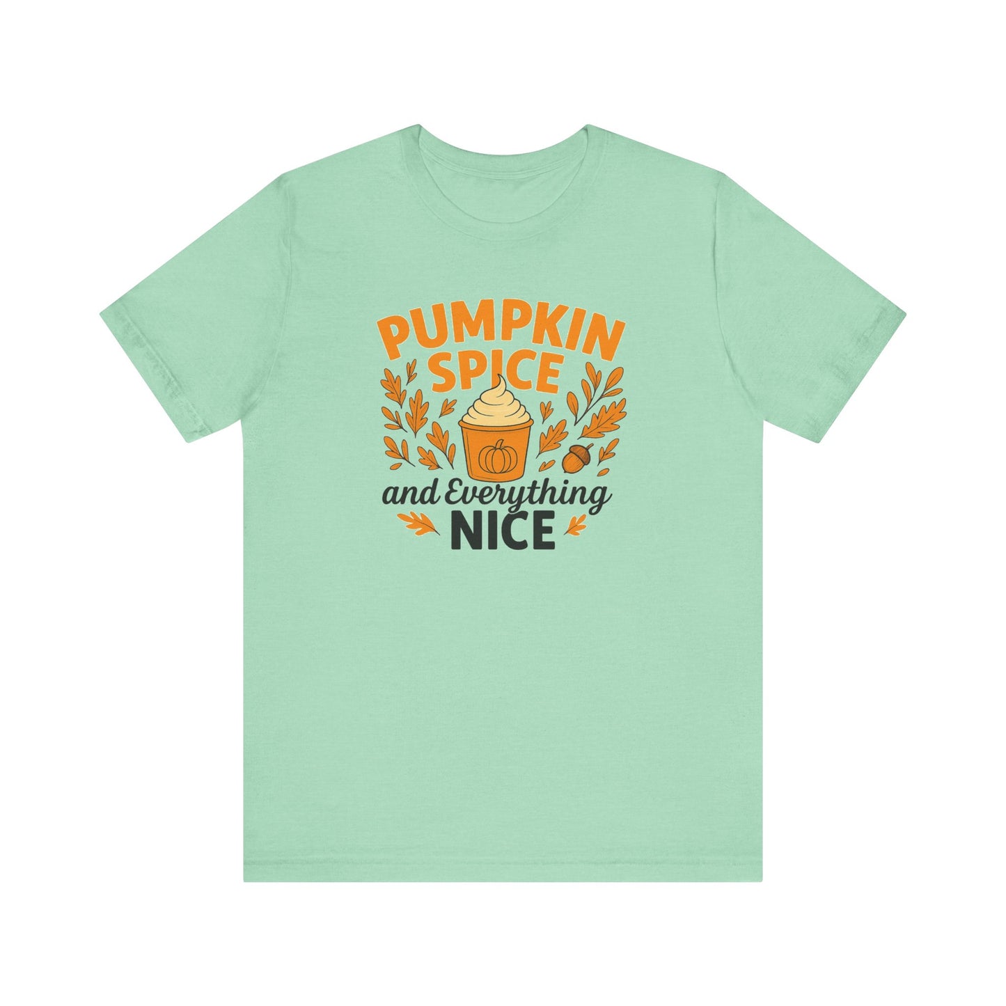 Pumpkin Spice Short Sleeve Tee | Fall Fashion, Cozy Vibes, Coffee Lovers, Gift for Her, Autumn Essentials