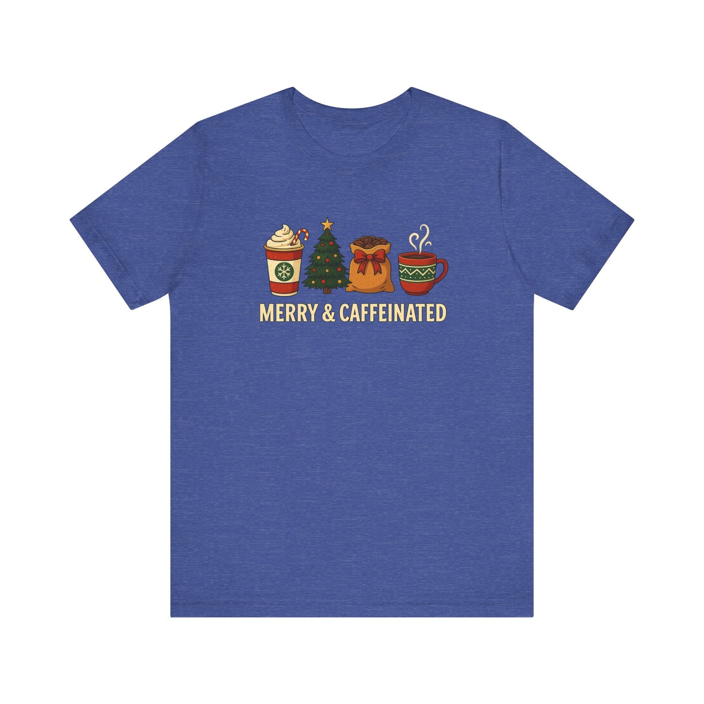 Merry Caffeinated Tee: Cute Coffee Lovers Gift, Holiday Shirt, Unisex Graphic Tee, Christmas Outfit, Cozy T-Shirt