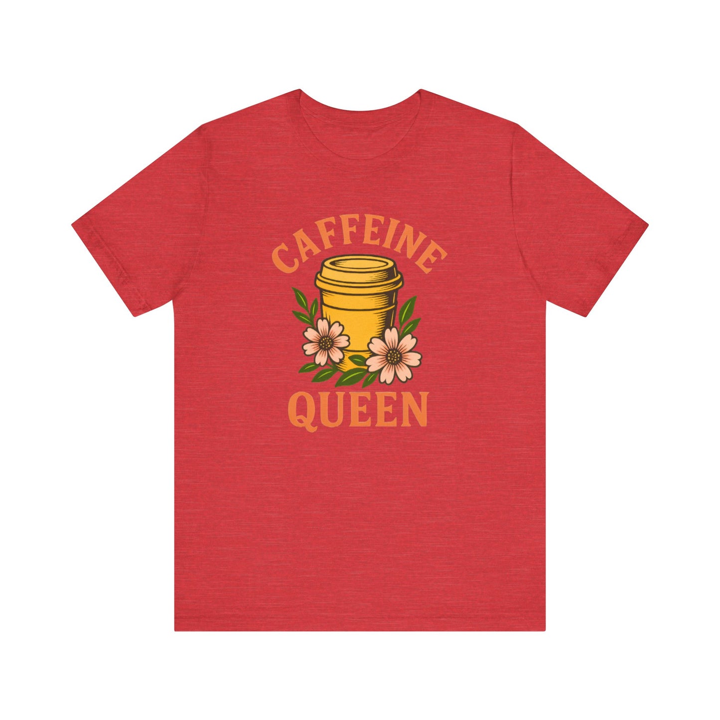 Caffeine Queen Tee - Perfect for Coffee Lovers, Casual Wear, Gifts, Birthdays or Coffee-Themed Events, Fun and Stylish!