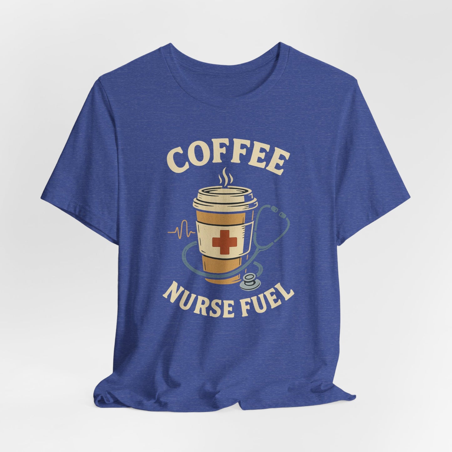 Coffee Nurse Fuel Tee | Nurse Appreciation Gift, Medical Shirt, Funny Nurse Tee, Cute Coffee T-Shirt, Healthcare Humor Clothing