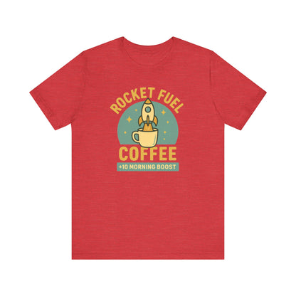 Coffee Lover's Unisex Tee, Rocket Fuel Coffee Shirt, Morning Boost Tee, Barista Gift, Casual Coffee Shirt