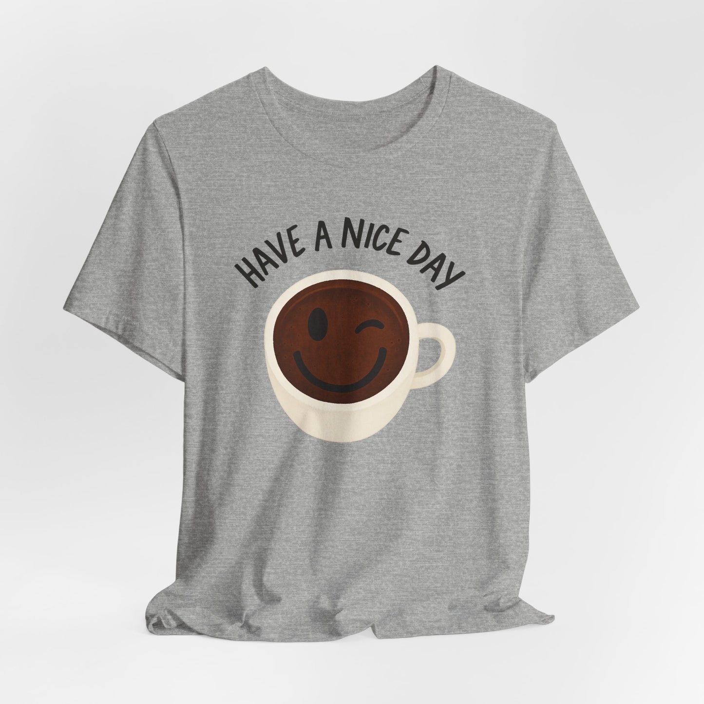Cute Coffee Motivational Tee, Unisex Jersey T-Shirt for Coffee Lovers, Gift for Friends, Casual Wear, Perfect for Holidays