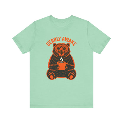 Coffee Lover Bear Tee, Cozy Casual T-Shirt, Perfect Gift for Coffee Enthusiasts, Daily Wear, Bearly Awake Design
