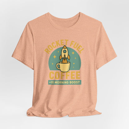 Coffee Lover's Unisex Tee, Rocket Fuel Coffee Shirt, Morning Boost Tee, Barista Gift, Casual Coffee Shirt